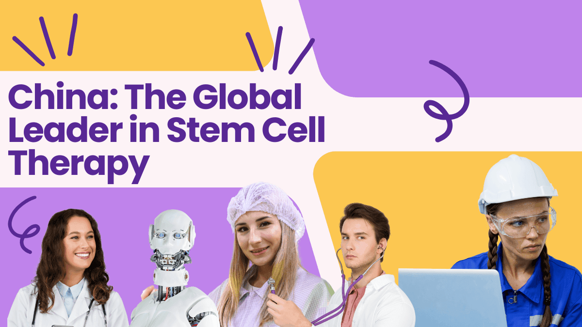 China: The Global Leader in Stem Cell Therapy 8 China: The Global Leader in Stem Cell Therapy